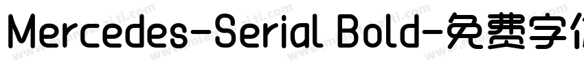 Mercedes-Serial Bold字体转换